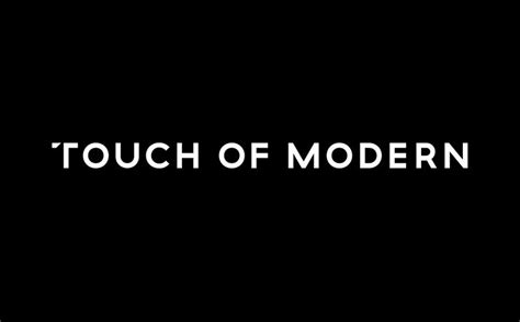 Touchofmodern inc - The Touch of Modern app provides you with a FREE, fast, and exclusive membership to: - Dozens of hand-picked items and deals added daily. - Sales of these highly coveted items are up to 70% OFF and last ONLY 5 days. - Discover the most fascinating and well-designed products in the world at the BEST possible price. - Shop on the Go! 